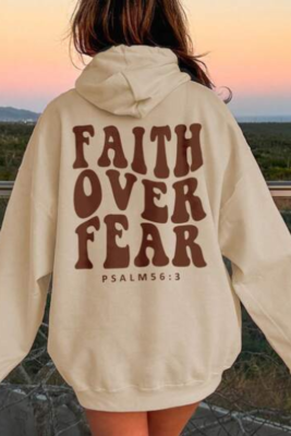 Women's hooded sweatshirt with slogan print FAITH OVER FEAR PSALM 56: 3