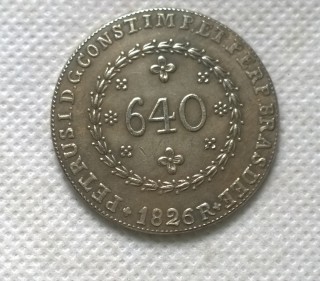 1826 Brazil 640 Reis Copy Coin commemorative coins