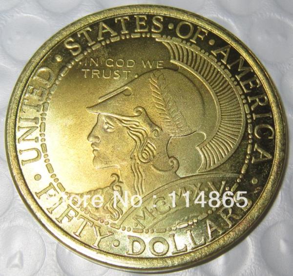 1915 S $50 GOLD PANAMA PACIFIC ROUND COMMEMORATIVE COPY commemorative coins
