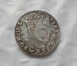 Poland : 3 GROSS 1582 STEPHAN BATORY Copy Coin commemorative coins