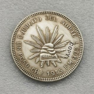 1915 Mexico 1 Peso (Army of the North) Copy Coin