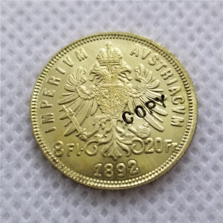 COPY REPLICA 1892 Austria - Habsburg 4 Florins / 10 Francs - Franz Joseph I COPY COIN