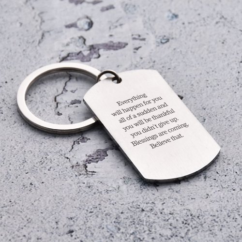 Everything Will Happen For You Keychain