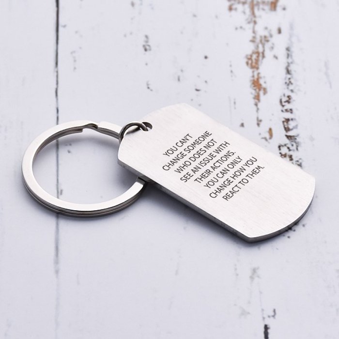 You Can't Change Someone Keychain