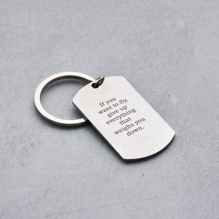 If You Want To Fly,Give Up Everything That Weights You Down Keychain