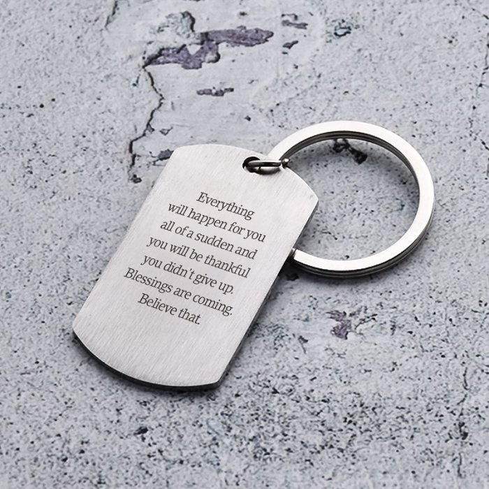 Everything Will Happen For You Keychain