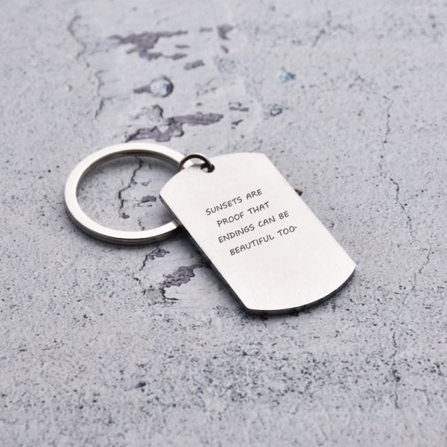 Sunsets Are Proof That Endings Can Be Beautiful Too Keychain