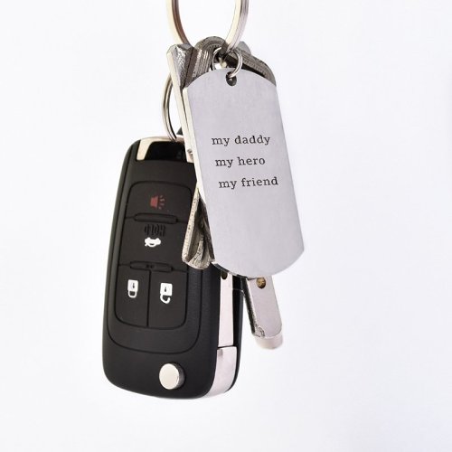 My Daddy My Hero My Friend Keychain