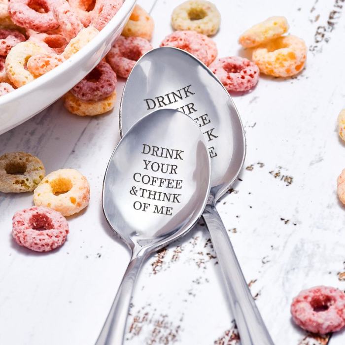 Drink Your Coffee & Think Of Me Spoon