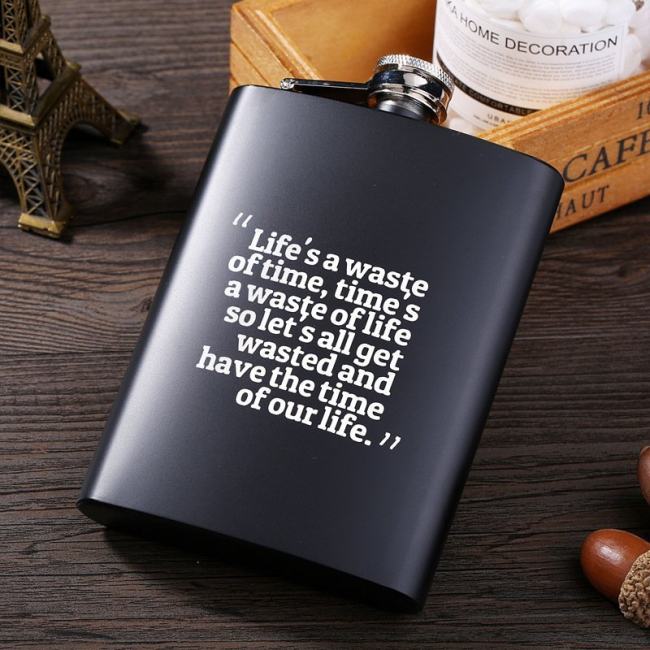 Life's Waste of Time Flask