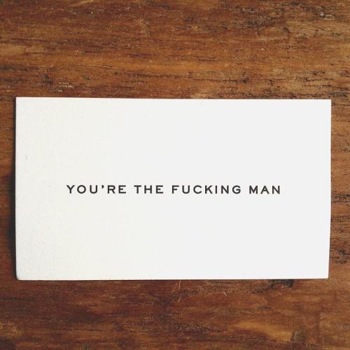You're The F#cking Man Calling Cards
