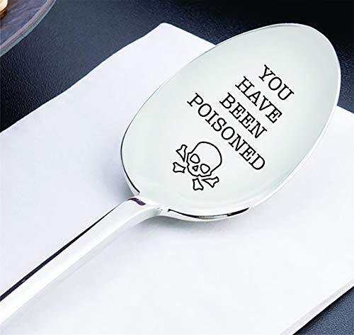 You Have Been Poisoned Funny Spoon