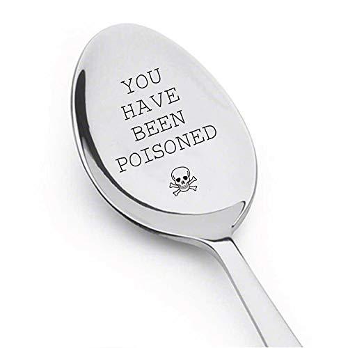You Have Been Poisoned Funny Spoon