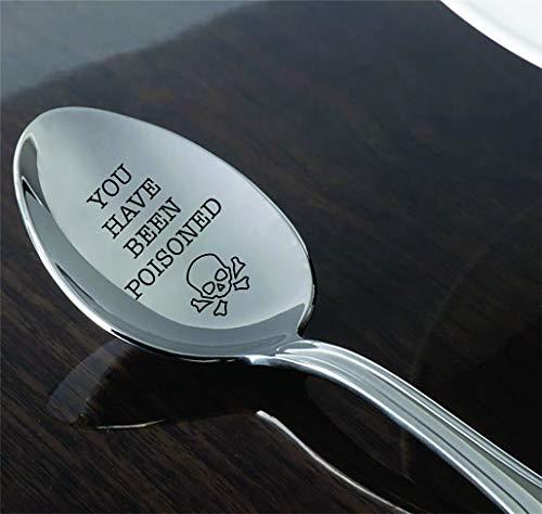 You Have Been Poisoned Funny Spoon