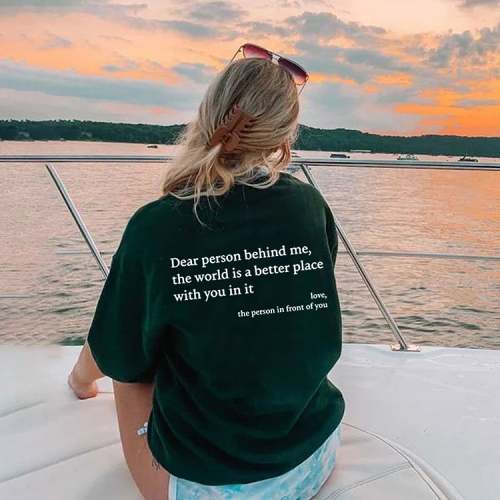 Buy 2 save 20%-'Dear Person Behind Me' T-Shirt