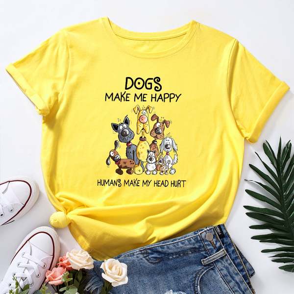 “Dogs Make Me Happy” T-shirt