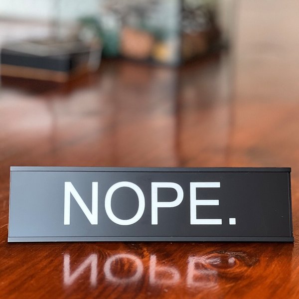Funny Office Decor Sign