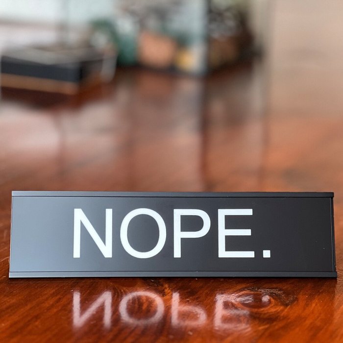 Funny Office Decor Sign