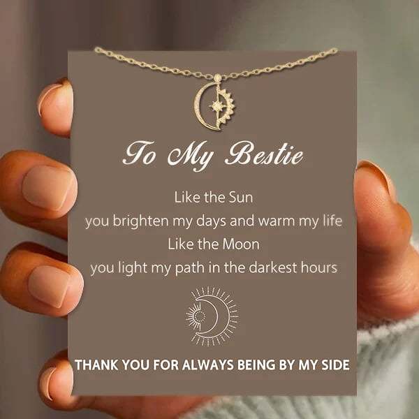 To My Bestie Necklace - ''Thank you for always being by my side''