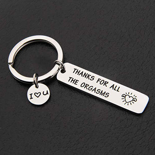 Thanks For All The Orgasms Keychain