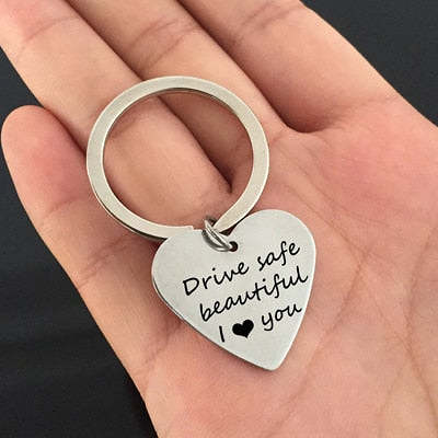 DRIVE SAFE HANDSOME Engraved Keychain for Husband