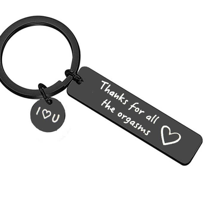 Thanks For All The Orgasms Keychain