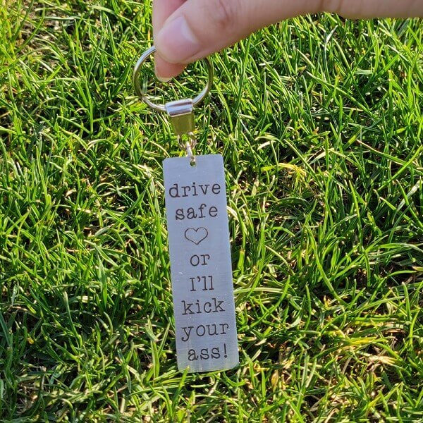 Drive Safe Or I'll Kick Your Ass (Exclusive Big Keychain)