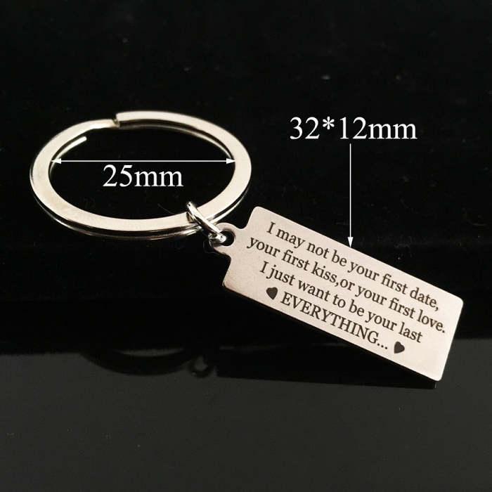 I MAY NOT BE YOUR FIRST DATE Engraved Key Chain for Wife