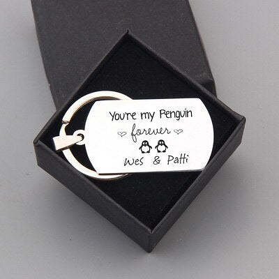 You Are My Penguin Keychain Personalized