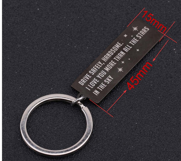 Drive Safe Handsome Keychain