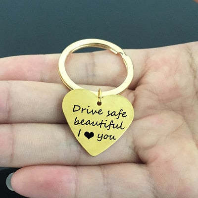 DRIVE SAFE HANDSOME Engraved Keychain for Husband