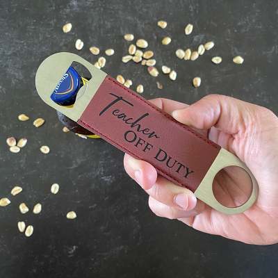 Teacher Off Duty Beer Bottle Opener