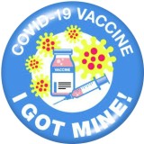 20MM  COVID-19 VACCINE  I  Got my vaccine   Print   glass  snaps buttons