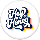 20MM words hoy honey   Print  glass  snaps buttons