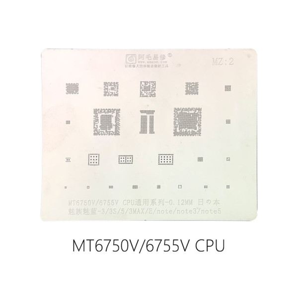 AMAOE MZ2 MZ:2 CPU stencil for Meizu Meilan 3/3S/3MAX/5/E Note3 Note5 MT6750V MT6755V 0.12MM reballing steel mesh