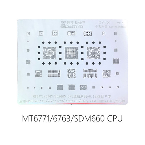 US$ 2.11 - AMAOE OV3 CPU stencil for Oppo A3 A1 A73 A79 A83 R11 R15 Vivo  X20 X20i Y75 etc MT6771 MT6763 SDM660 reballing steel net 0.12MM -  m.phonefixparts.com