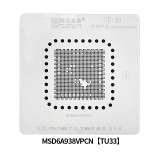 AMAOE TU19 TU33 CPU4 reballing kit 0.20MM steel mesh CPU4 position plate MSD6A938VPCN MT5326ACDJ/MT5502