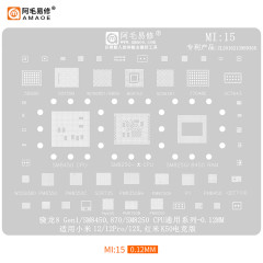 AMAOE MI:15 CPU stencil for Xiaomi 12/12Pro/12X Redmi K50 Gen1/SM8450/870/8250/MI15