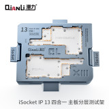 QIANLI 4 In 1 Motherboard Layered Test Fixture For iPhone 13 Series Mainboard Logic Board IC Function Test  iSocket