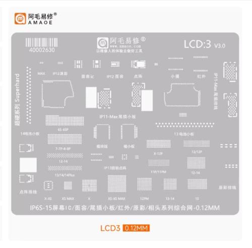 Amaoe IP6S-15 Screen IC/Face/Drop Plug Board/Infrared/Original Color/Camera Series Comprehensive stencil-0.12MM LCD3