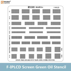AMAOE F-IPLCD Screen Green Oil Film for IP X-15 Series LCD Screen Repair BGA Reballing Stencil Planting Tin Steel Mesh