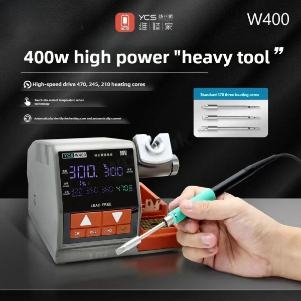 YCS W400 High-power Soldering Iron Soldering Station Compatible 470/210/245 Handle and Tips for Mainboard Repair Soldering Iron