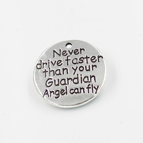 wholesale, Words Charms, pendant English lettering diy handmade materials-- never drive faster than your guardian.. .25mm