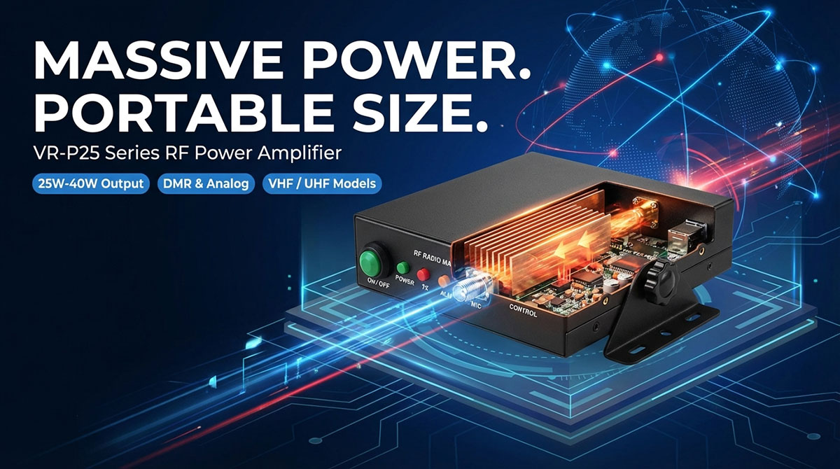 VR-P25 40W RF Power Amplifier for DMR and Analog Radios