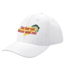 Fish Fear Me Women Want Me Baseball Cap Sunscreen Horse Hat For Man Women's