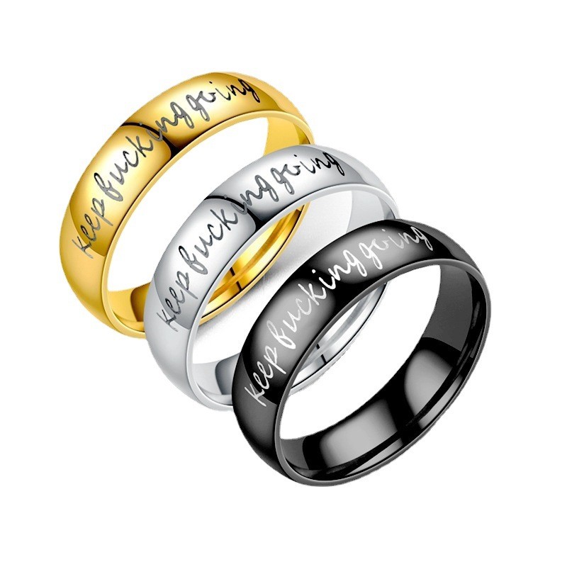 Personalized Men's Stainless Steel Ring Titanium Steel Ring Keep Fucking Going Inspirational Ring