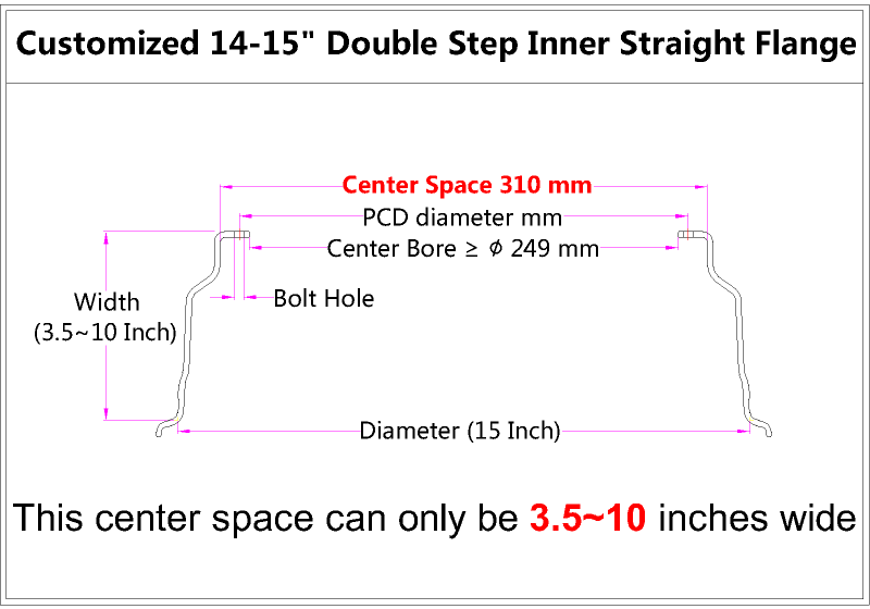 Custom 14-15 Inch Double Step Inner Barrel Straight Flange