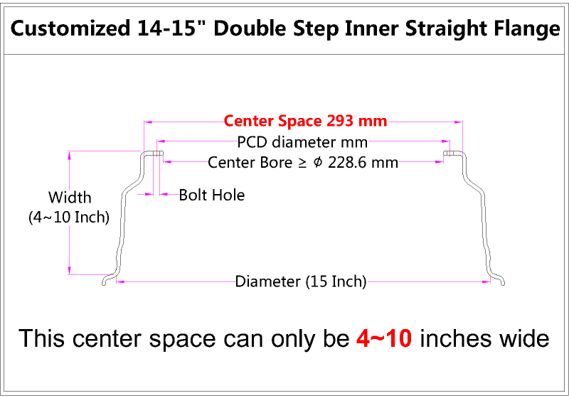 Custom 14-15 Inch Double Step Inner Barrel Straight Flange