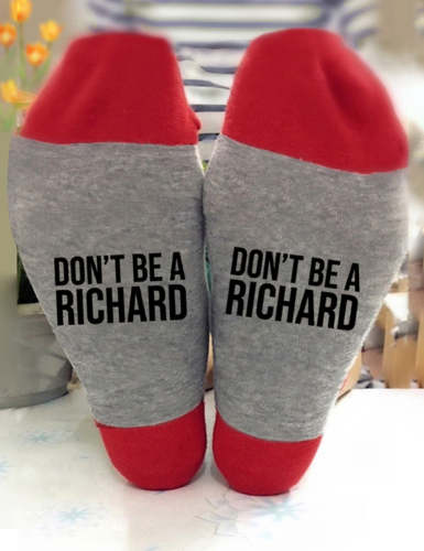 Hot Sale Don't Be A Richard Socks