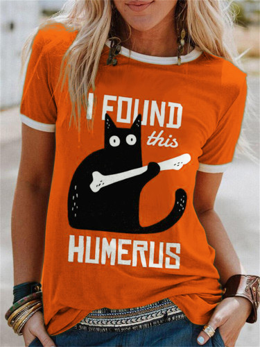 Black Cat I Found This Humerus T Shirt
